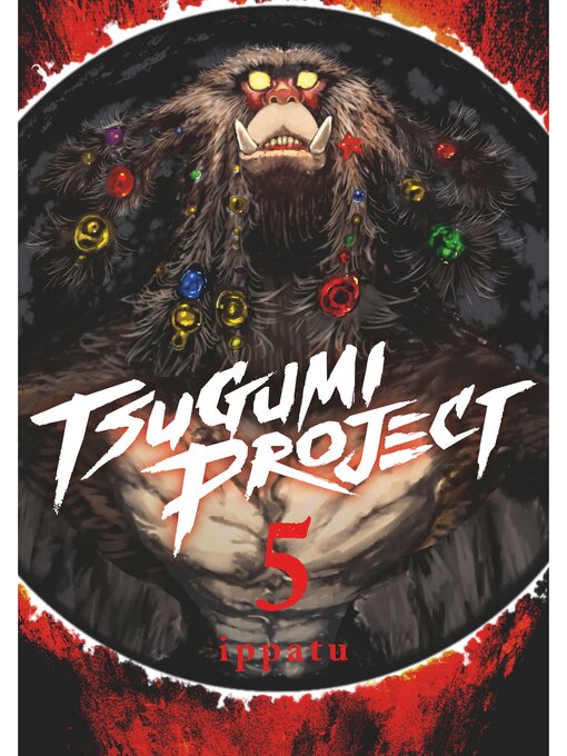 Title details for Tsugumi Project, Volume 5 by ippatu - Available